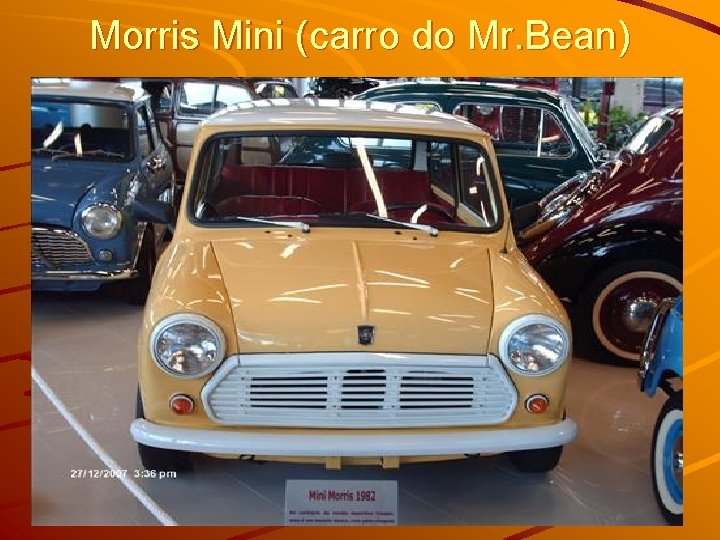 Morris Mini (carro do Mr. Bean) 