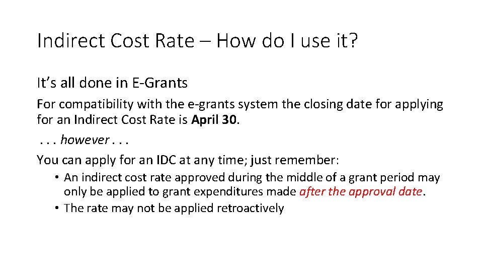 Indirect Cost Rate – How do I use it? It’s all done in E-Grants