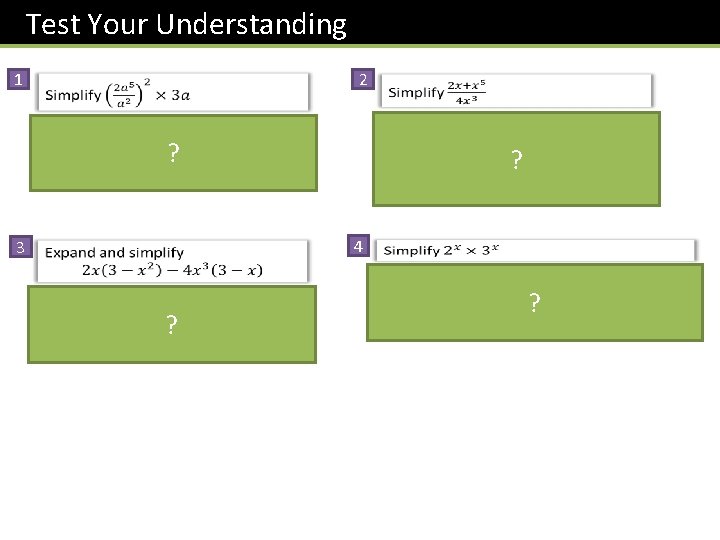 Test Your Understanding 1 2 ? ? 4 3 ? ? 