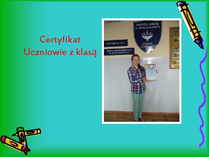 Certyfikat Uczniowie z klasą 