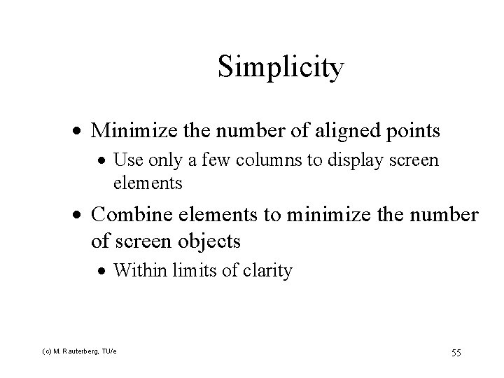 Simplicity · Minimize the number of aligned points · Use only a few columns