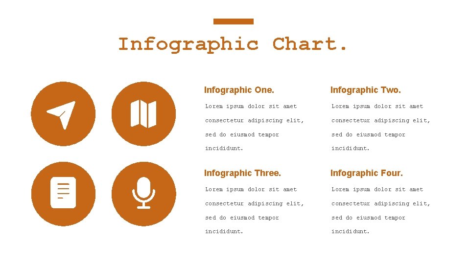 Infographic Chart. Infographic One. Infographic Two. Lorem ipsum dolor sit amet consectetur adipiscing elit,