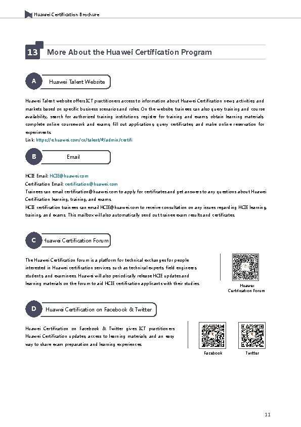 Huawei Certification Brochure 13 A More About the Huawei Certification Program Huawei Talent Website