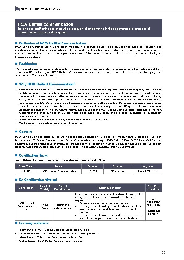 Huawei Certification Brochure HCIA-Unified Communication Training and certificating engineers who are capable of collaborating