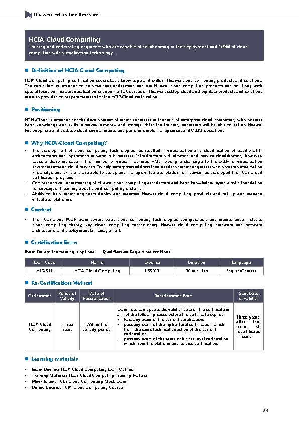 Huawei Certification Brochure HCIA-Cloud Computing Training and certificating engineers who are capable of collaborating