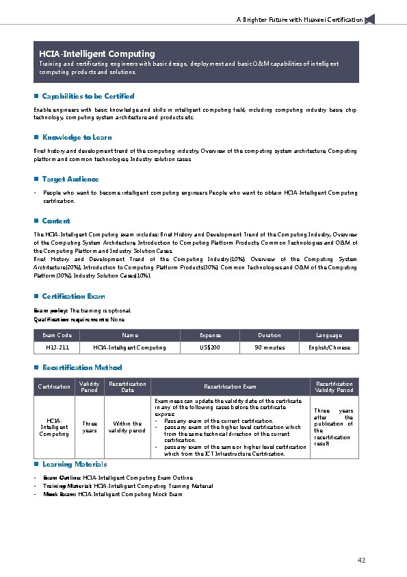 A Brighter Future with Huawei Certification HCIA-Intelligent Computing Training and certificating engineers with basic