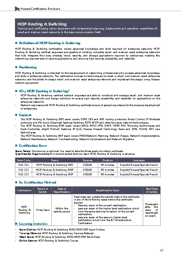 Huawei Certification Brochure HCIP-Routing & Switching Training and certificating senior engineers with independent planning,