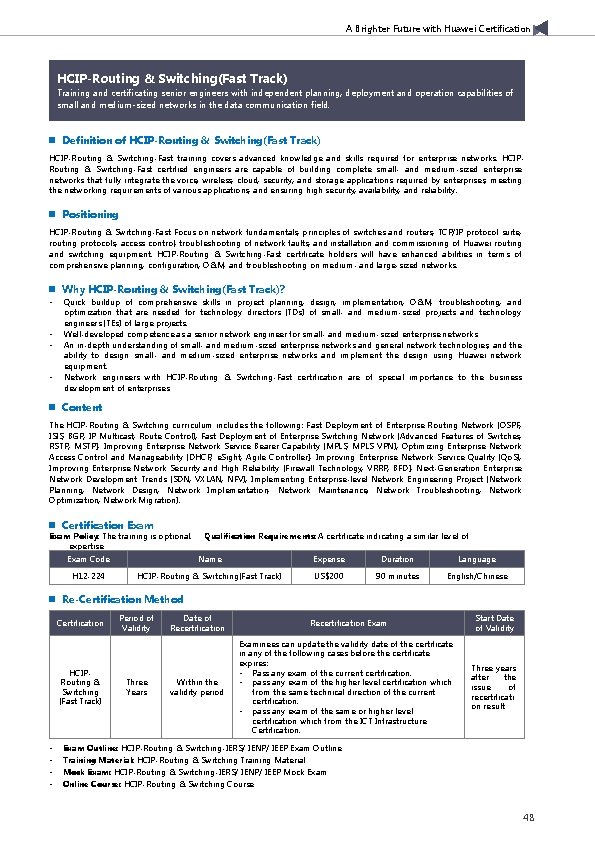 A Brighter Future with Huawei Certification HCIP-Routing & Switching(Fast Track) Training and certificating senior