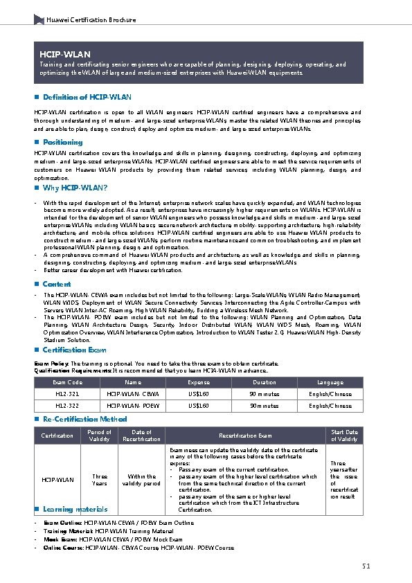 Huawei Certification Brochure HCIP-WLAN Training and certificating senior engineers who are capable of planning,