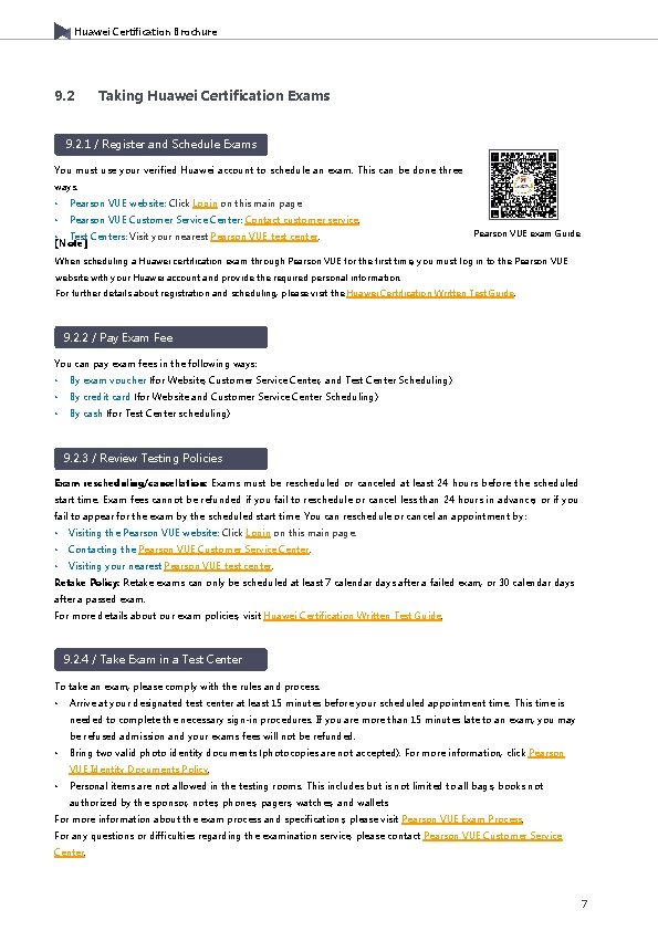 Huawei Certification Brochure 9. 2 Taking Huawei Certification Exams 9. 2. 1 / Register