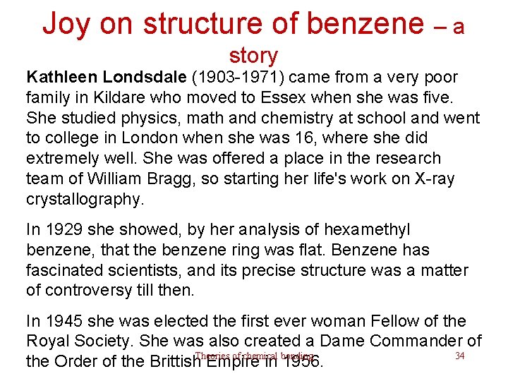 Joy on structure of benzene – a story Kathleen Londsdale (1903 -1971) came from