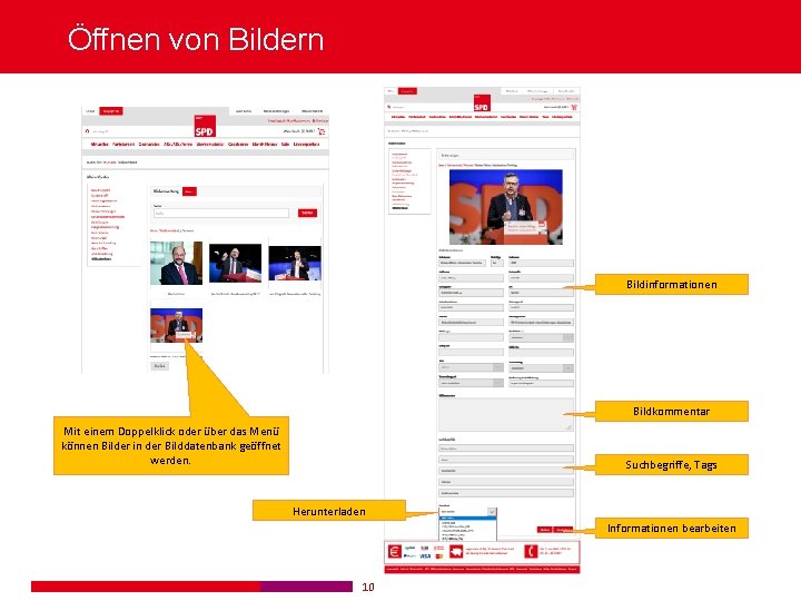 Öffnen von Bildern Bildinformationen Bildkommentar Mit einem Doppelklick oder über das Menü können Bilder