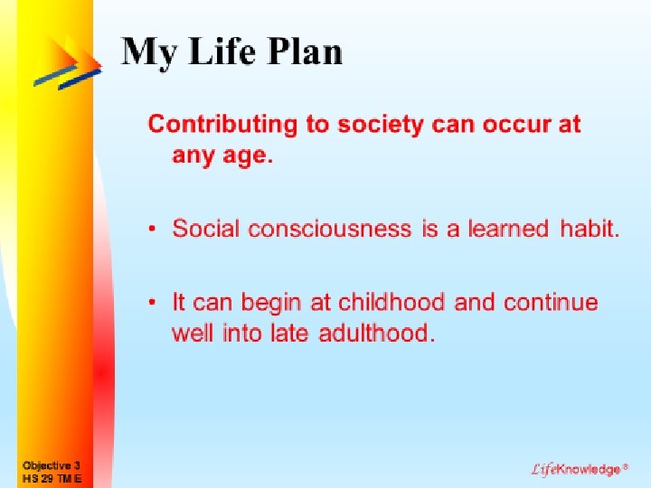 Life. Knowledge® 
