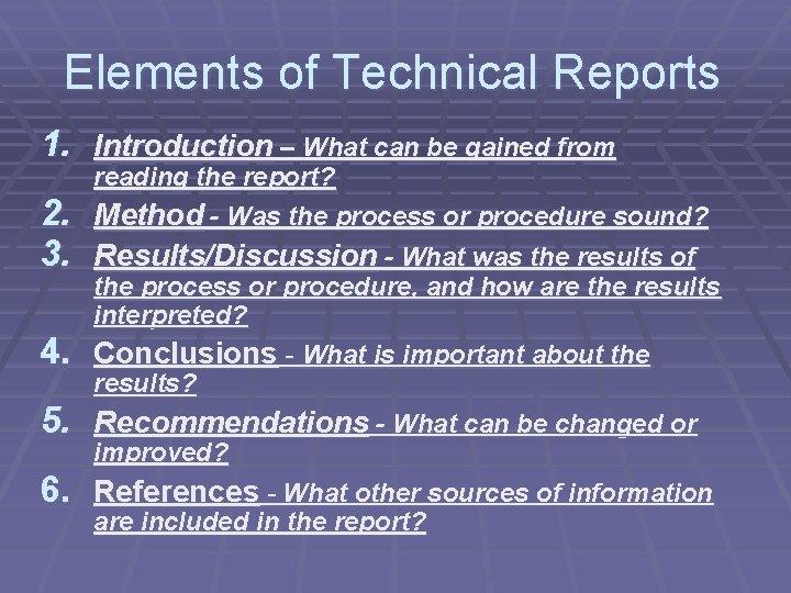 Elements of Technical Reports 1. Introduction – What can be gained from reading the