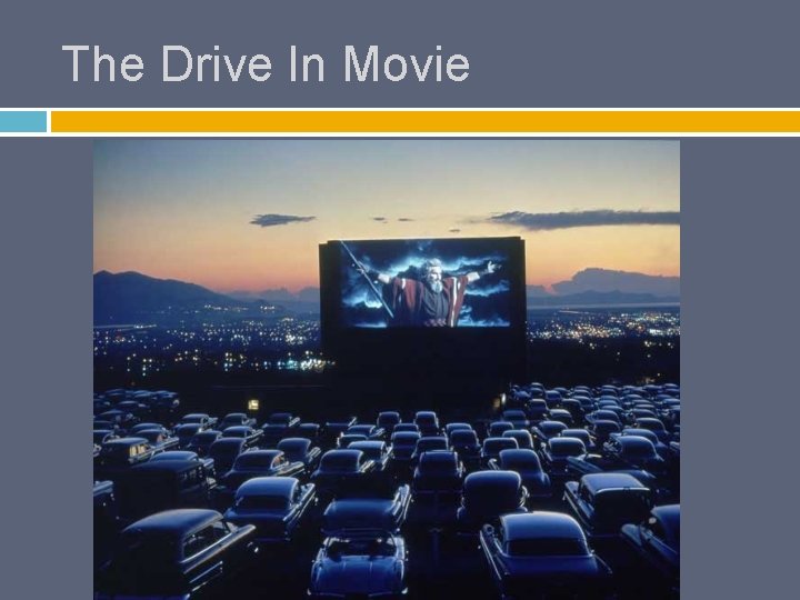 The Drive In Movie 