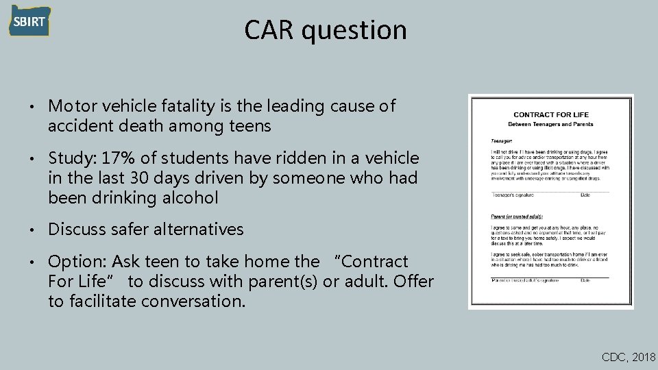 CAR question • Motor vehicle fatality is the leading cause of accident death among