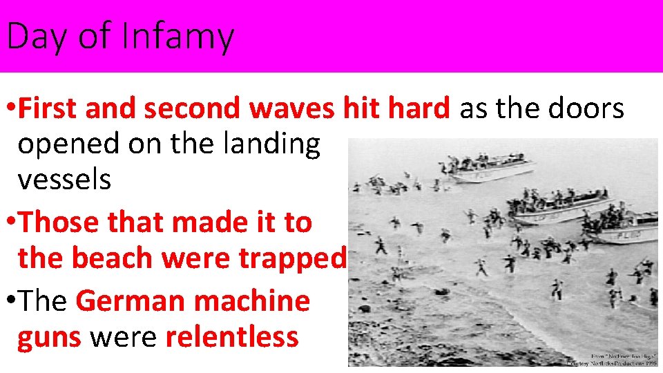 Day of Infamy • First and second waves hit hard as the doors opened