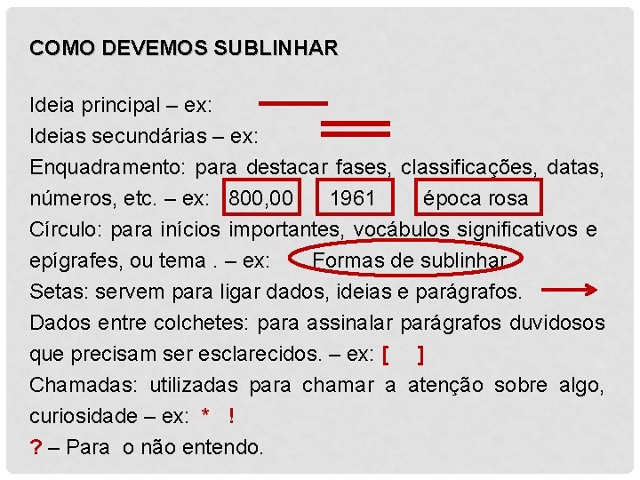 REVISANDO O SUBLINHAR TIPOS DE RESUMO PROF POLLIANA