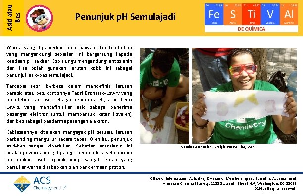 Acidsatau or Asid Bes Bases Penunjuk p. H Semulajadi Warna yang dipamerkan oleh haiwan