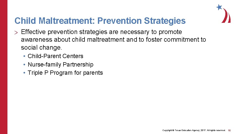 Child Maltreatment: Prevention Strategies > Effective prevention strategies are necessary to promote awareness about