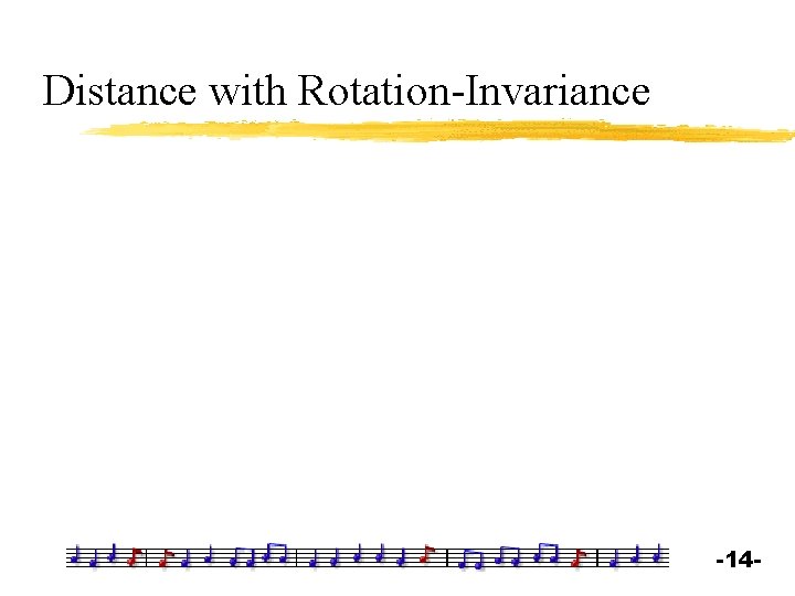 Distance with Rotation-Invariance -14 - 
