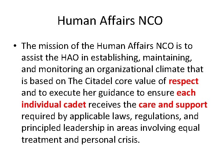 Human Affairs NCO • The mission of the Human Affairs NCO is to assist