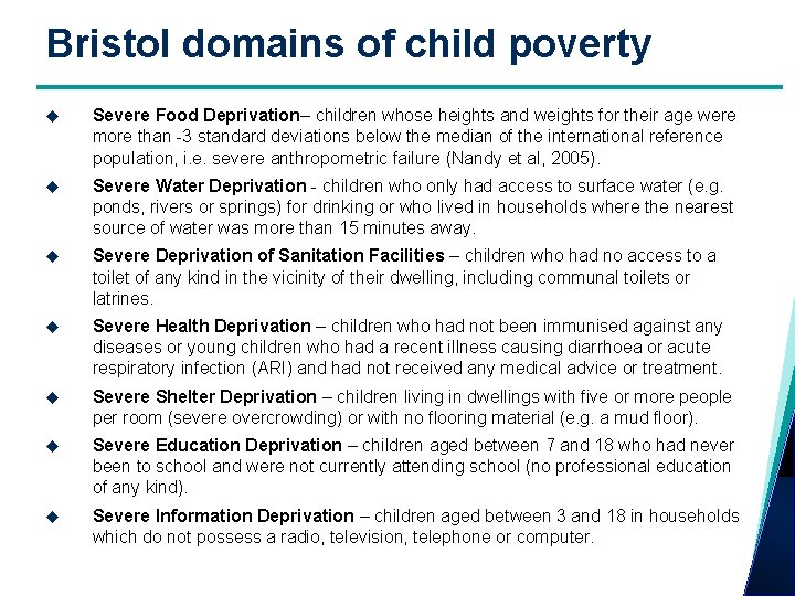 Bristol domains of child poverty Severe Food Deprivation– children whose heights and weights for