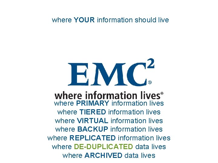 where YOUR information should live where PRIMARY information lives where TIERED information lives where