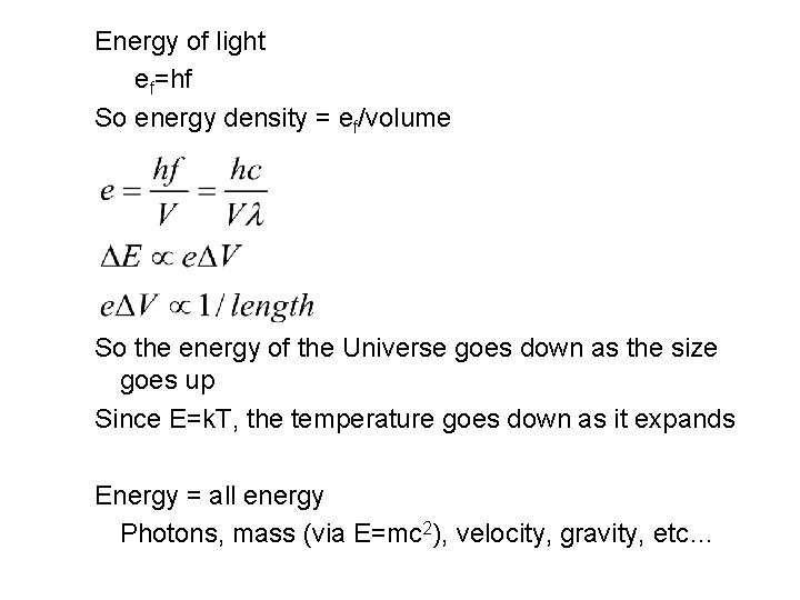 Energy of light ef=hf So energy density = ef/volume So the energy of the