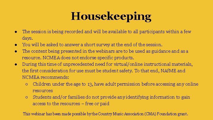 Housekeeping ● ● The session is being recorded and will be available to all