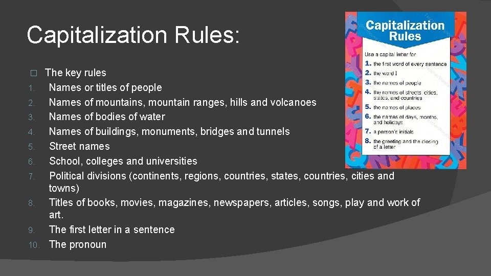 Capitalization Rules: � 1. 2. 3. 4. 5. 6. 7. 8. 9. 10. The