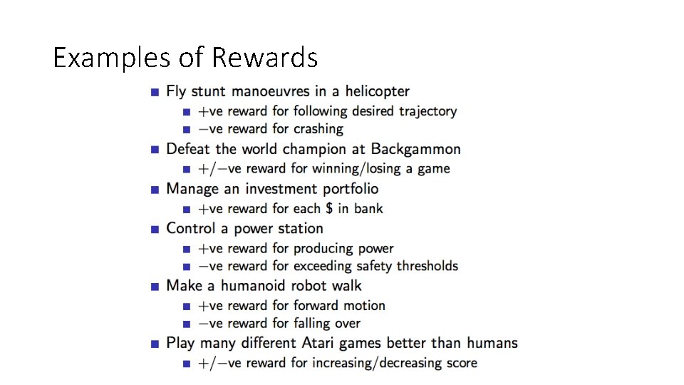 Examples of Rewards Examples of Rewards