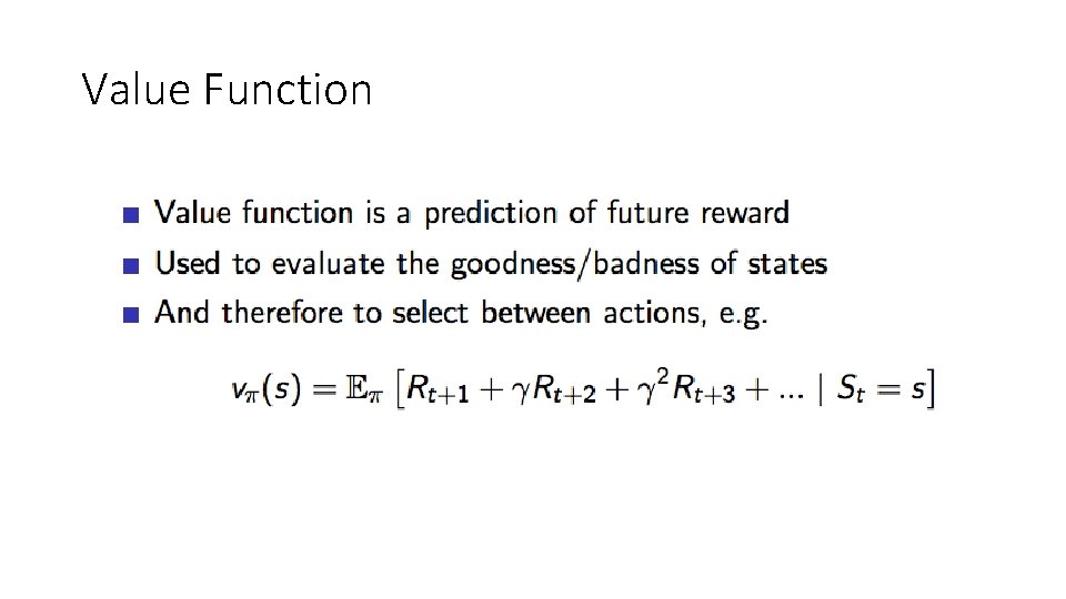 Value Function Value Function