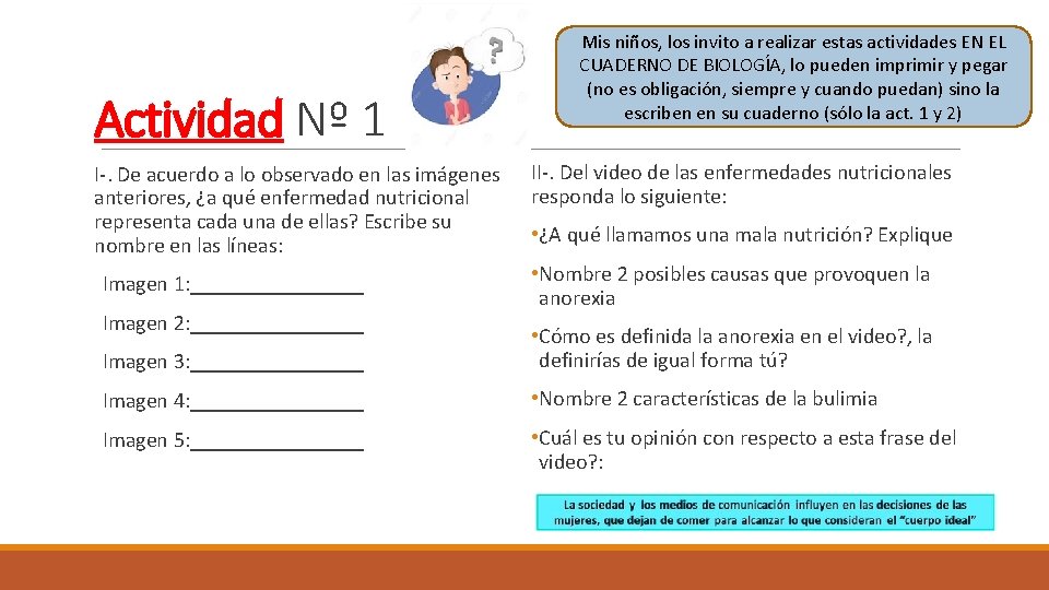 Actividad Nº 1 I-. De acuerdo a lo observado en las imágenes anteriores, ¿a