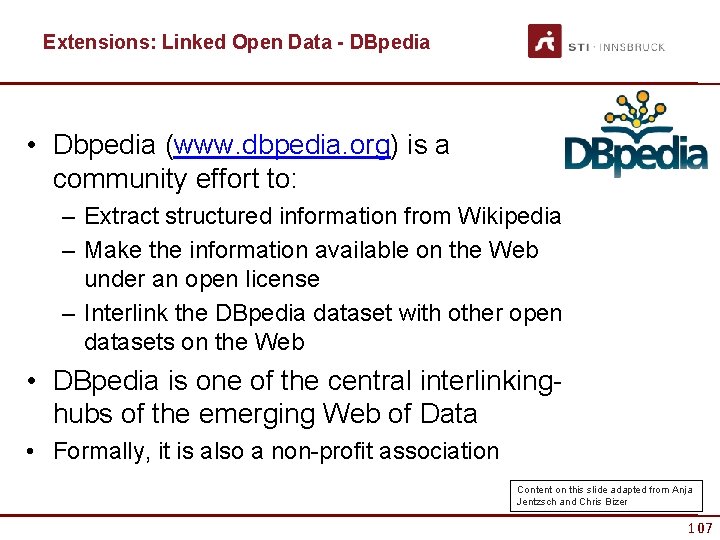 Extensions: Linked Open Data - DBpedia • Dbpedia (www. dbpedia. org) is a community