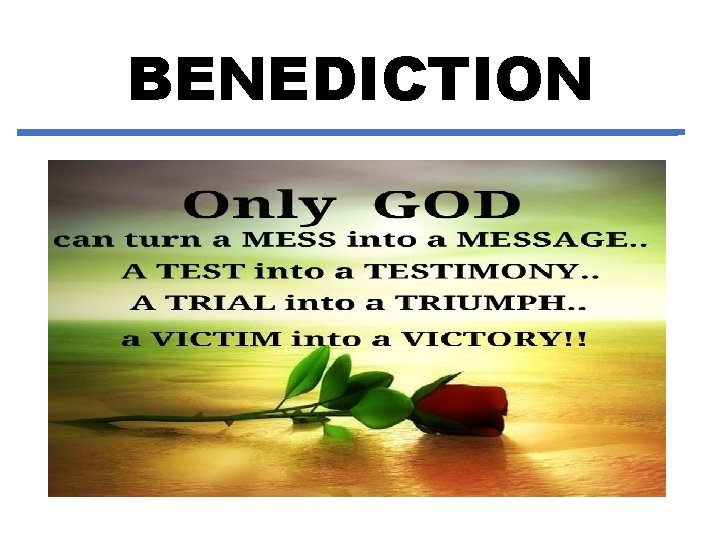 BENEDICTION 