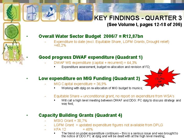 KEY FINDINGS - QUARTER 3 (See Volume I, pages 12 -18 of 206) •