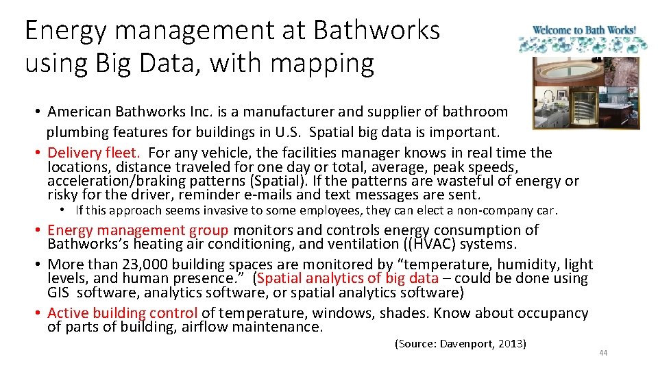 Energy management at Bathworks using Big Data, with mapping • American Bathworks Inc. is
