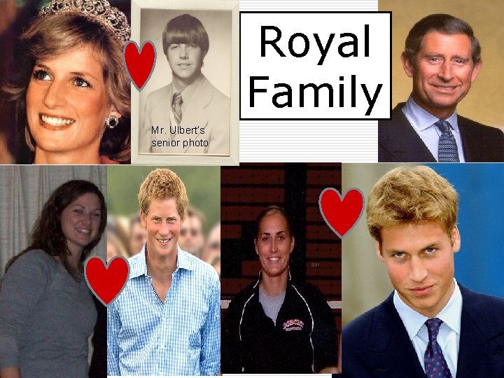 Royal Family Mr. Ulbert’s senior photo 