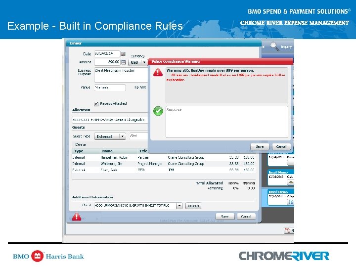 Example - Built in Compliance Rules CHROME RIVER EXPENSE MANAGEMENT Example - Built in Compliance Rules CHROME RIVER EXPENSE MANAGEMENT