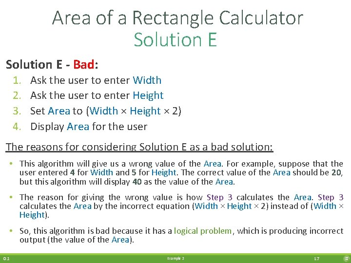 Area of a Rectangle Calculator Solution E - Bad: 1. 2. 3. 4. Ask