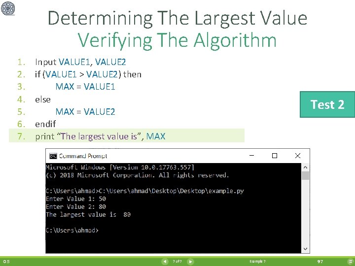 Determining The Largest Value Verifying The Algorithm 1. 2. 3. 4. 5. 6. 7.