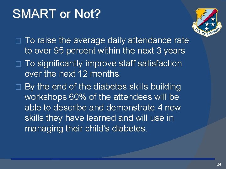 SMART or Not? To raise the average daily attendance rate to over 95 percent
