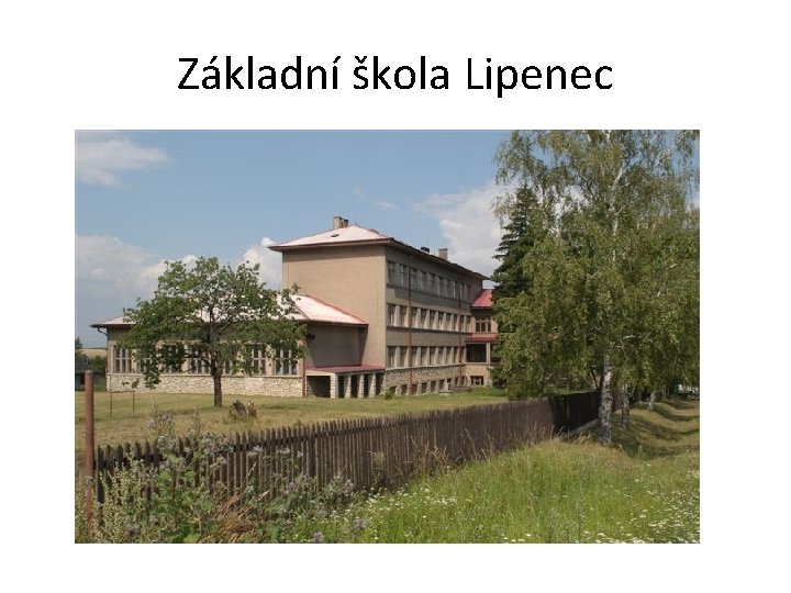 Základní škola Lipenec 
