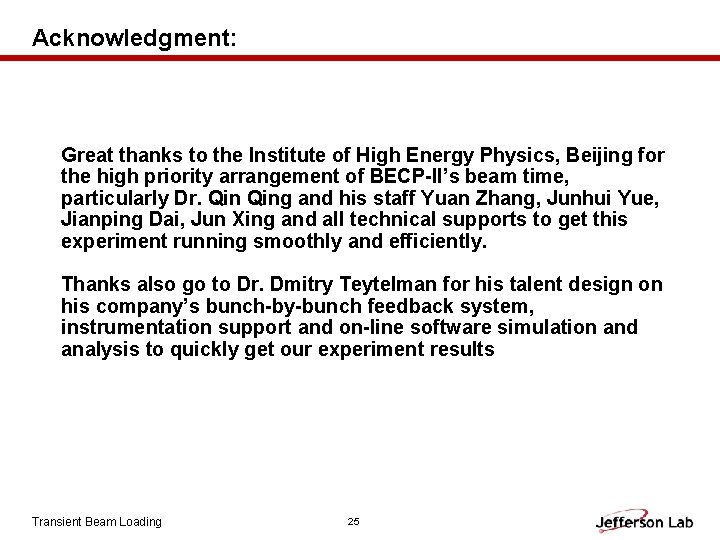 Acknowledgment: Great thanks to the Institute of High Energy Physics, Beijing for the high