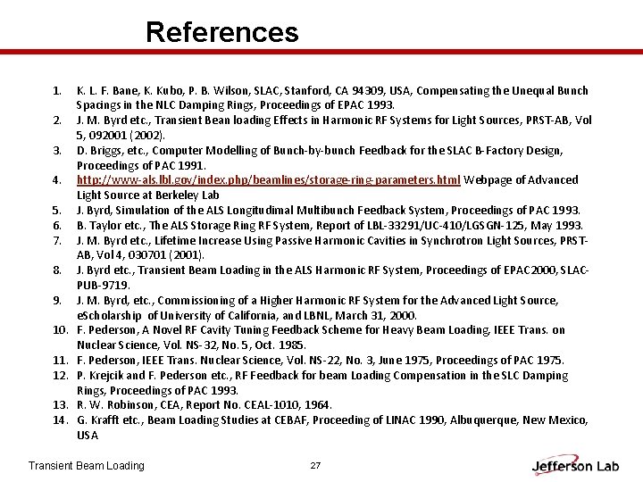 References 1. 2. 3. 4. 5. 6. 7. 8. 9. 10. 11. 12. 13.