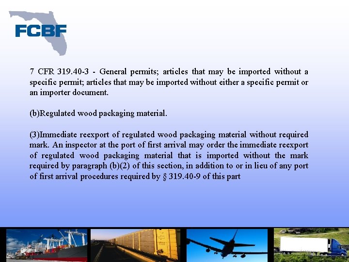 7 CFR 319. 40 -3 - General permits; articles that may be imported without