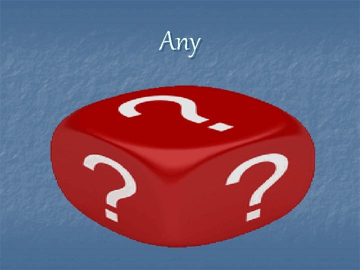 Any 