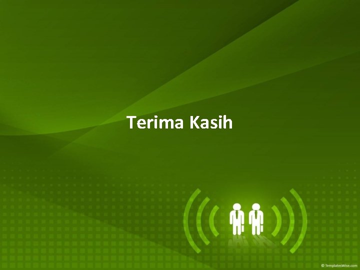 Terima Kasih 