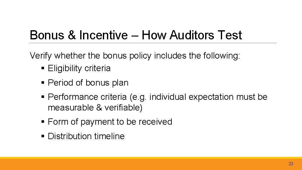 Bonus & Incentive – How Auditors Test Verify whether the bonus policy includes the